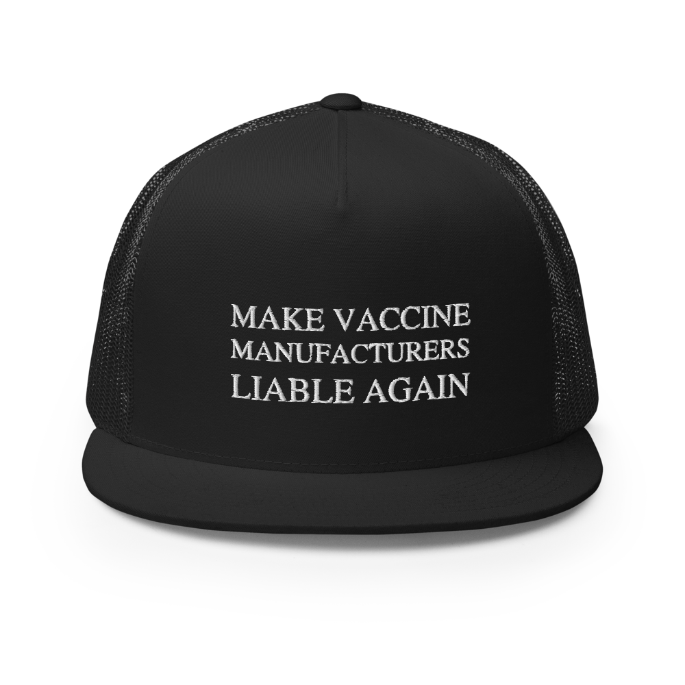 Make Liable Again Flat Bill Trucker Hat