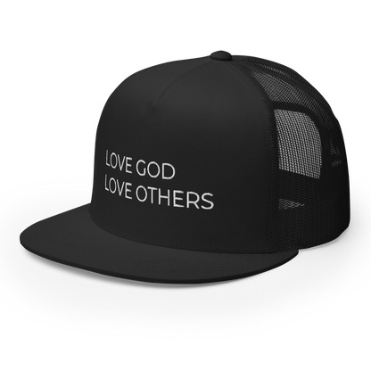 Love God & Others Flat Bill Trucker Hat