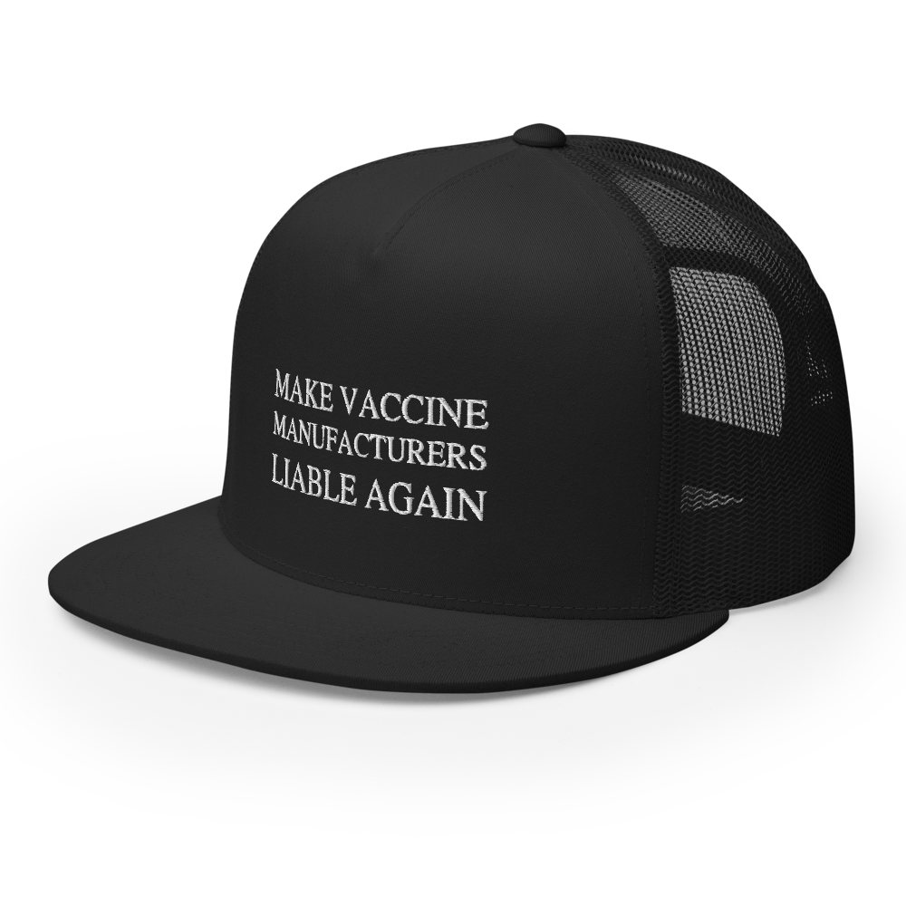 Make Liable Again Flat Bill Trucker Hat