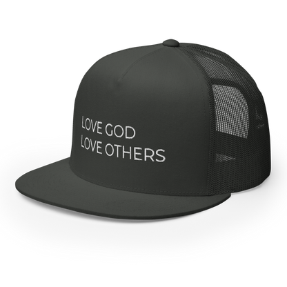 Love God & Others Flat Bill Trucker Hat