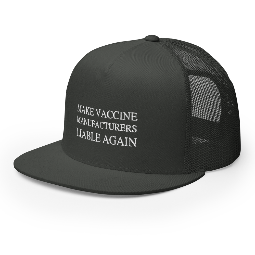 Make Liable Again Flat Bill Trucker Hat