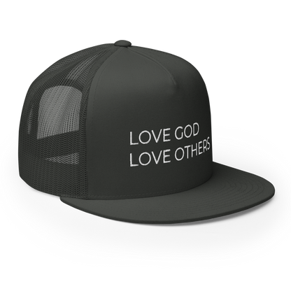 Love God & Others Flat Bill Trucker Hat