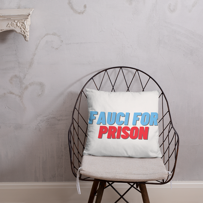 Fauci For Prison Throw Pillow