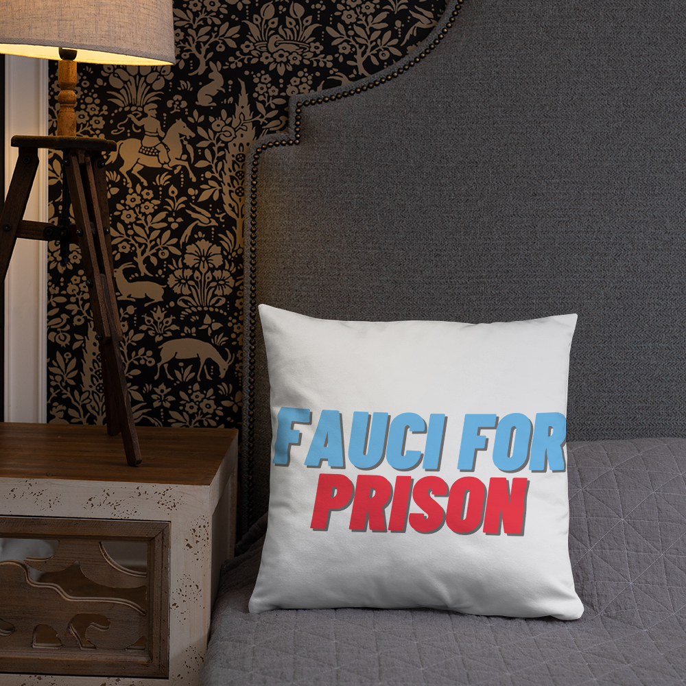 Fauci For Prison Throw Pillow