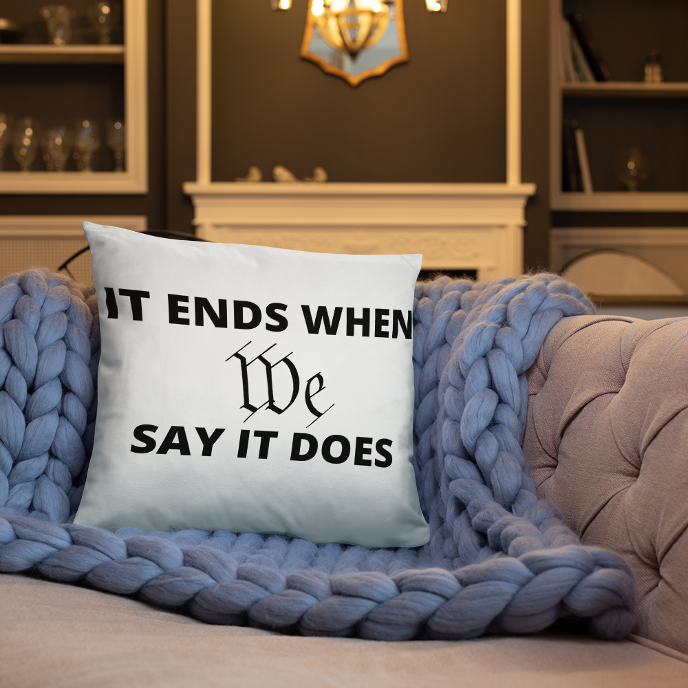 We Say So Throw Pillow