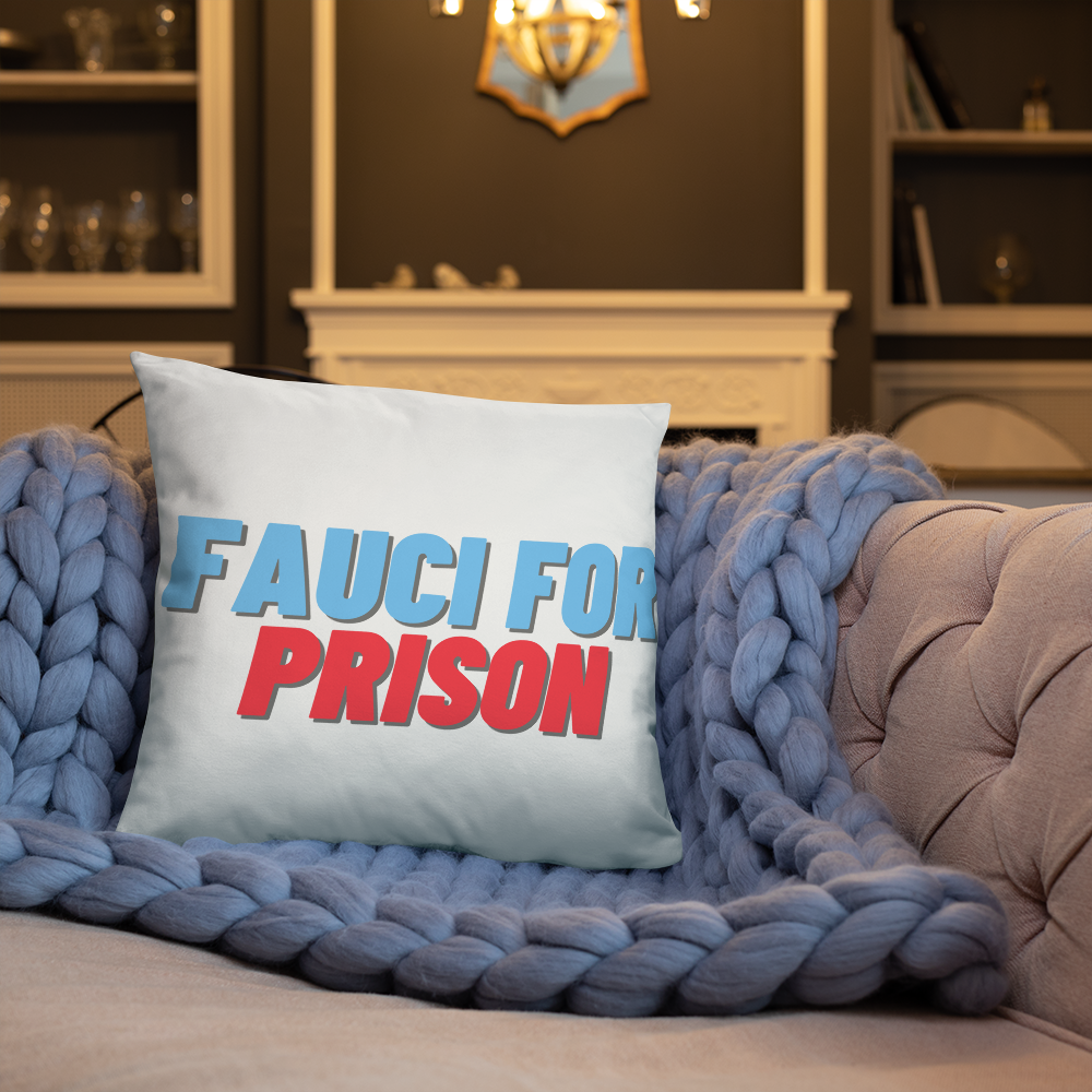 Fauci For Prison Throw Pillow