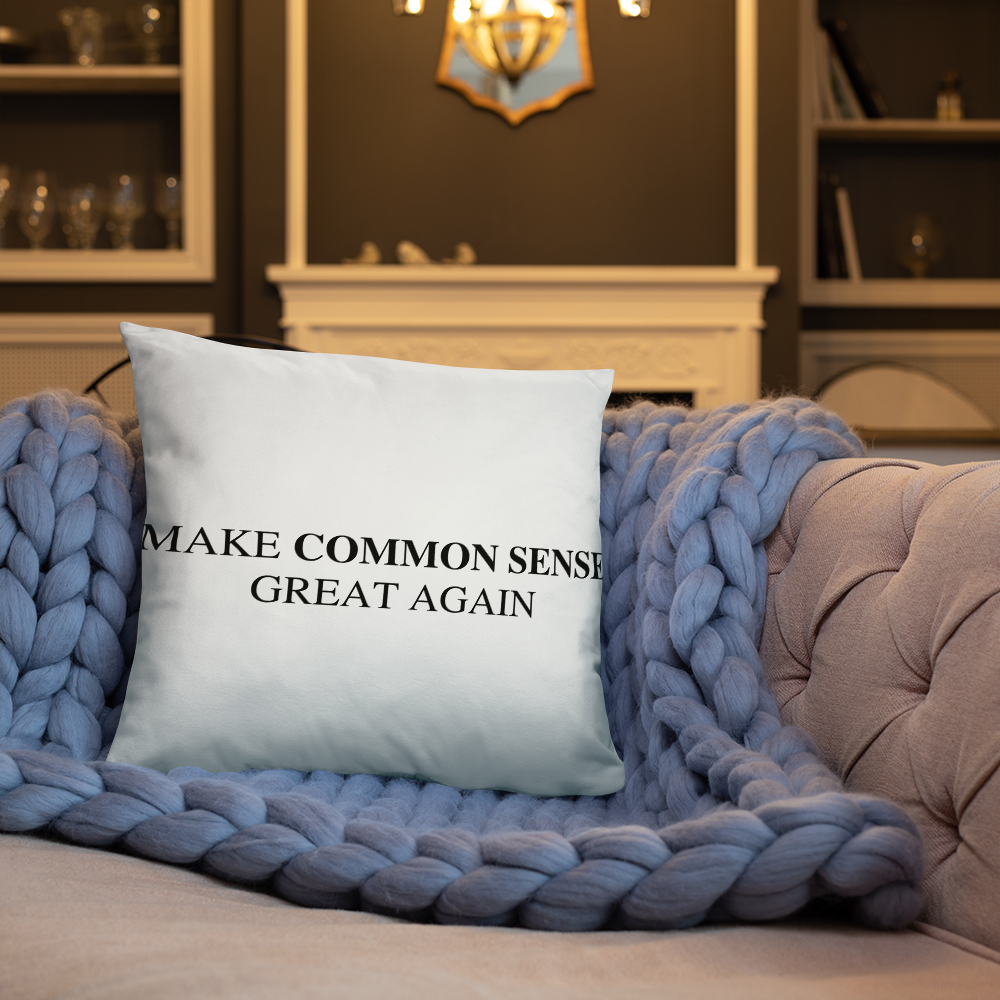 Make Common Sense Great Again Throw Pillow