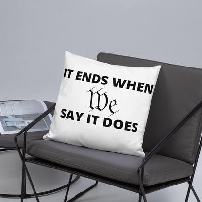 We Say So Throw Pillow