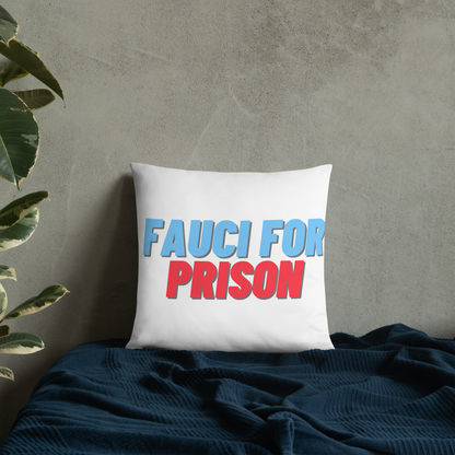 Fauci For Prison Throw Pillow