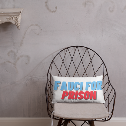 Fauci For Prison Throw Pillow