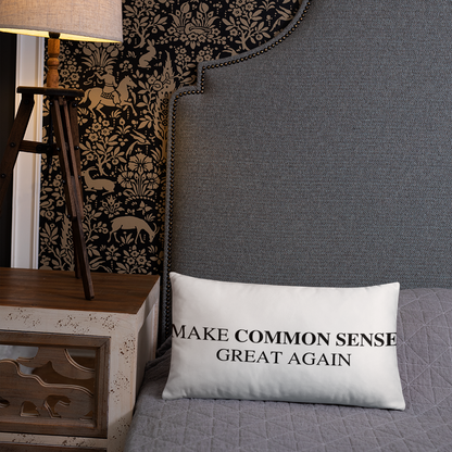 Make Common Sense Great Again Throw Pillow