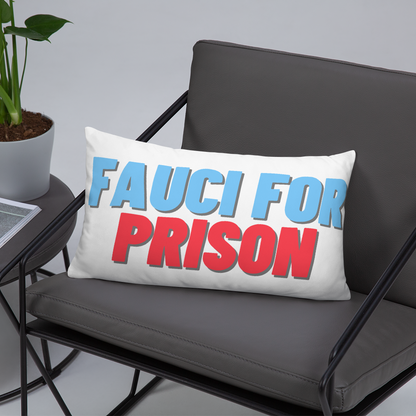 Fauci For Prison Throw Pillow