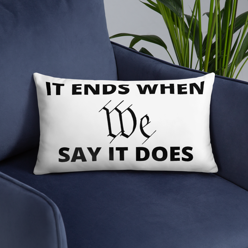 We Say So Throw Pillow