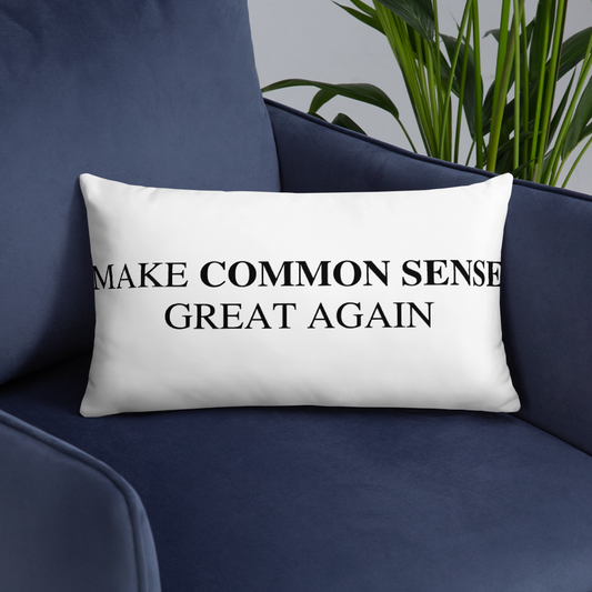 Make Common Sense Great Again Throw Pillow