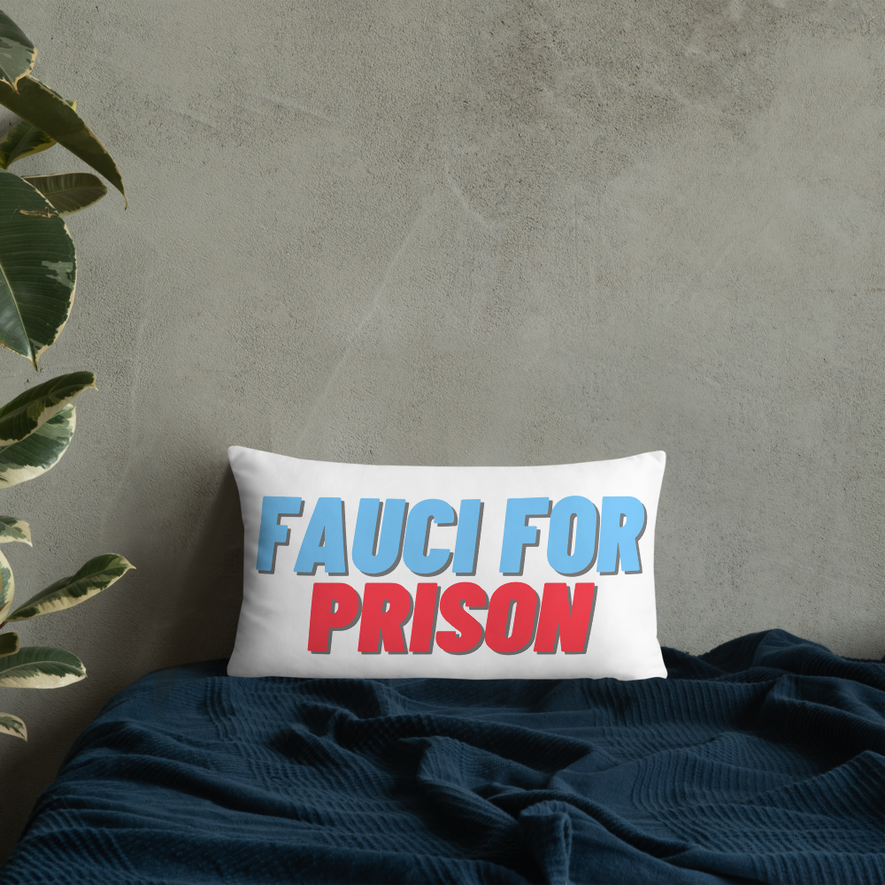 Fauci For Prison Throw Pillow