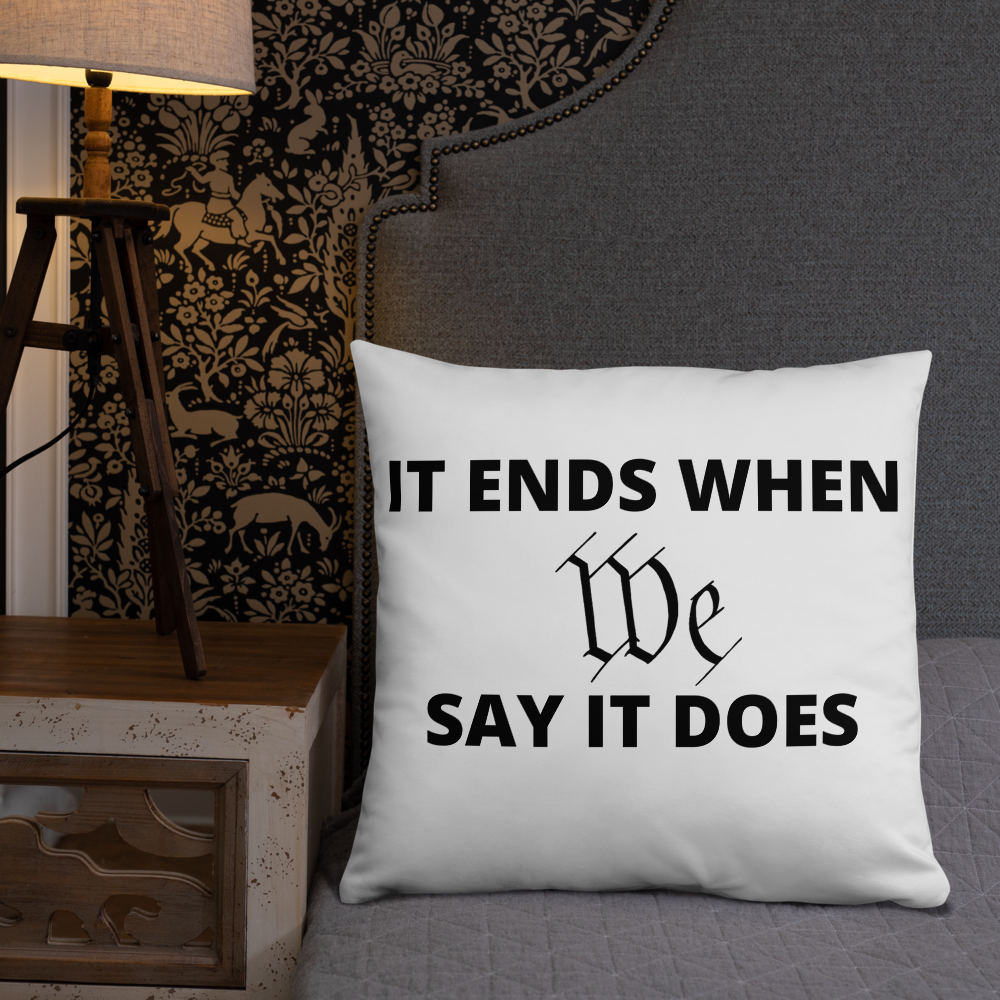 We Say So Throw Pillow