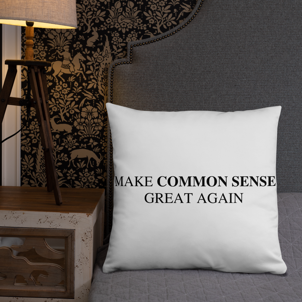 Make Common Sense Great Again Throw Pillow