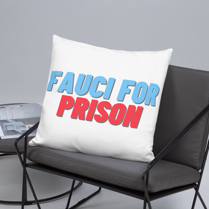 Fauci For Prison Throw Pillow