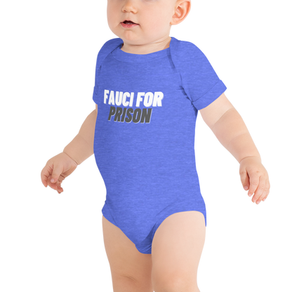 Fauci For Prison Onesie