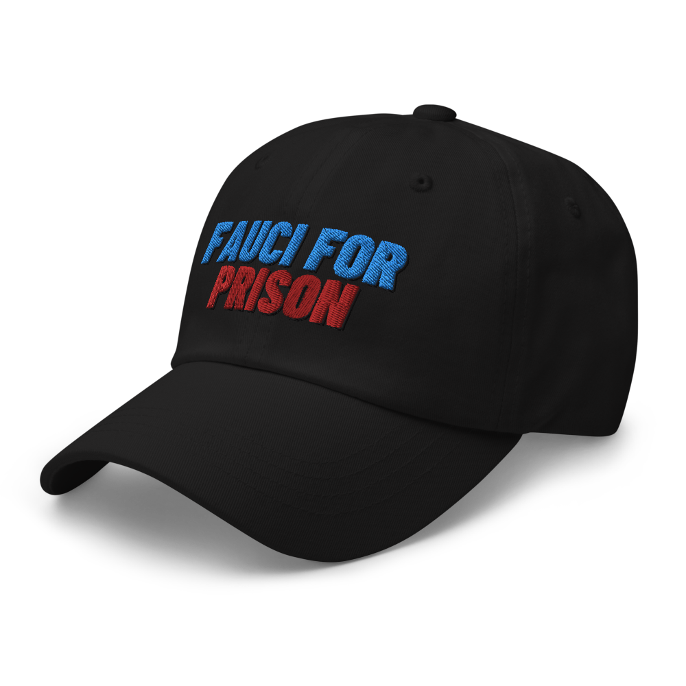 Fauci For Prison Hat