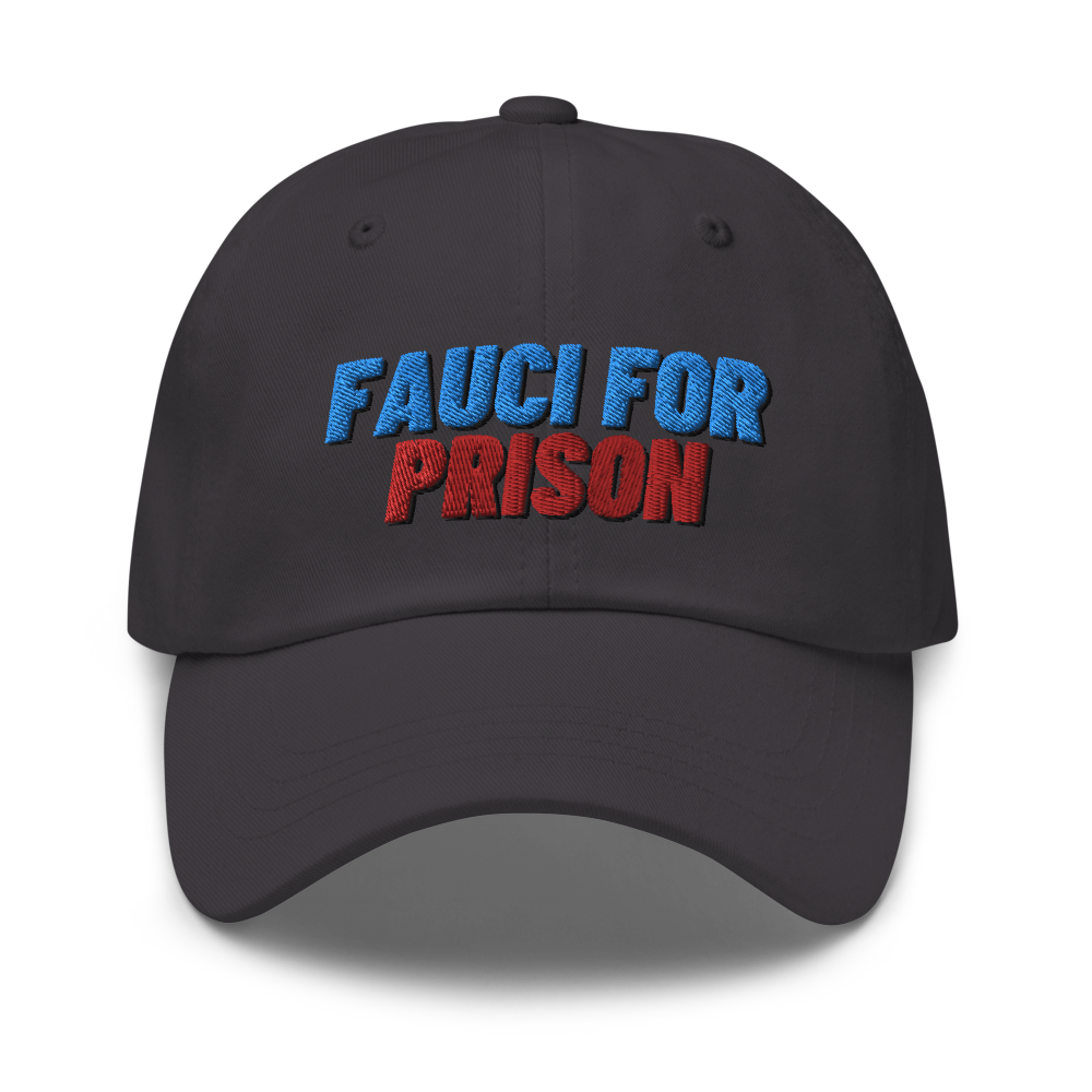 Fauci For Prison Hat