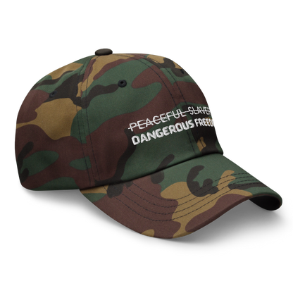 Peaceful Slavery Dangerous Freedom Hat