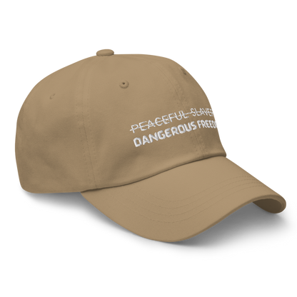 Peaceful Slavery Dangerous Freedom Hat