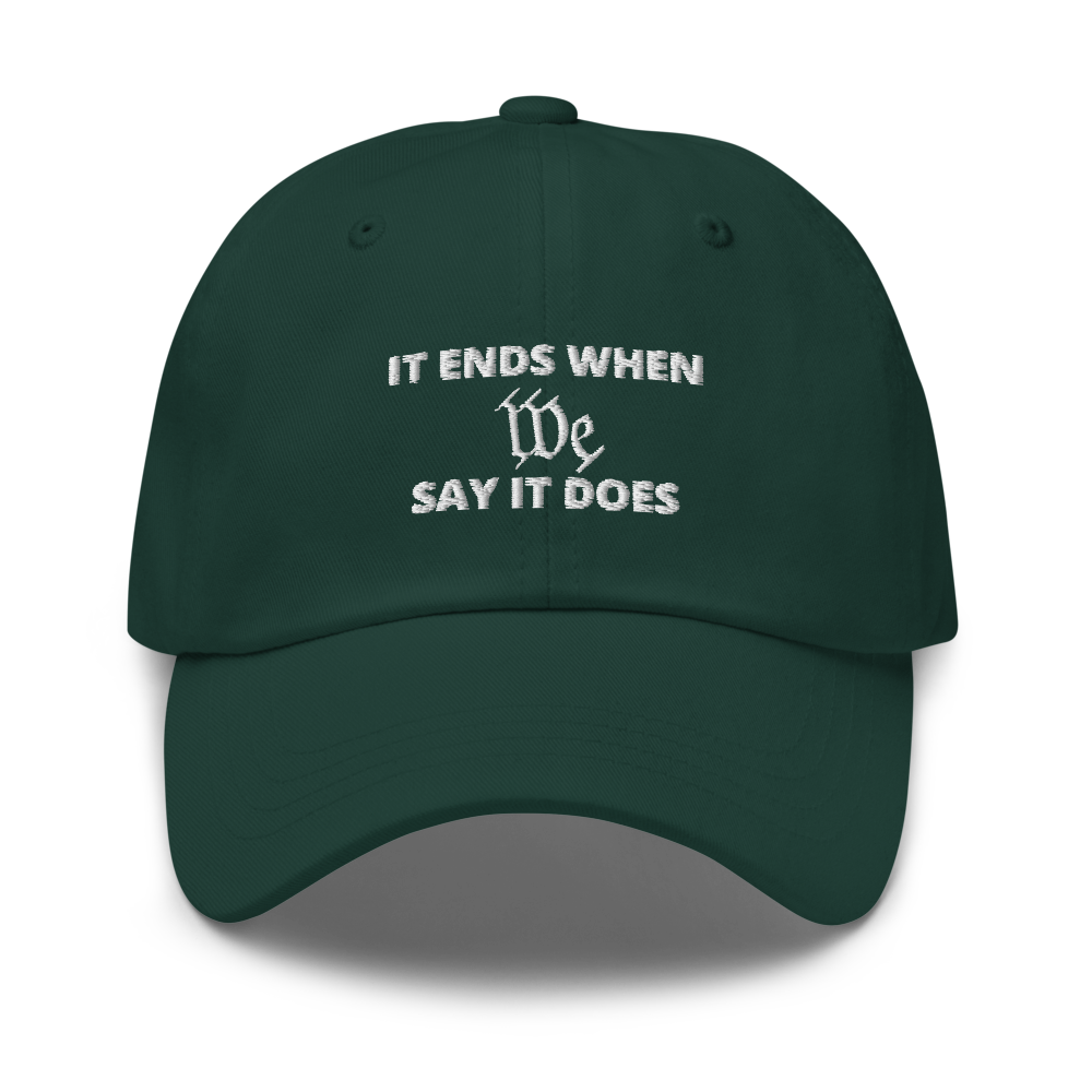 We Say So Hat