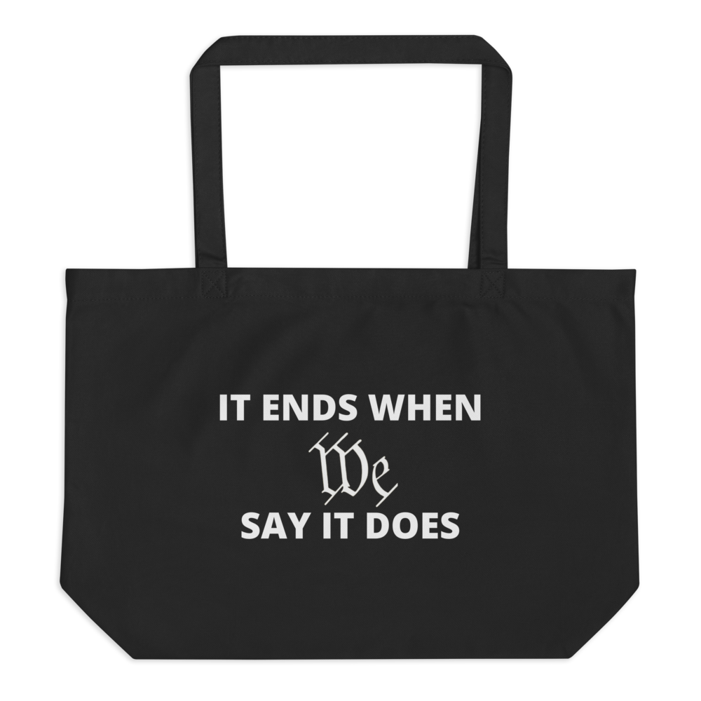 We Say So Tote Bag