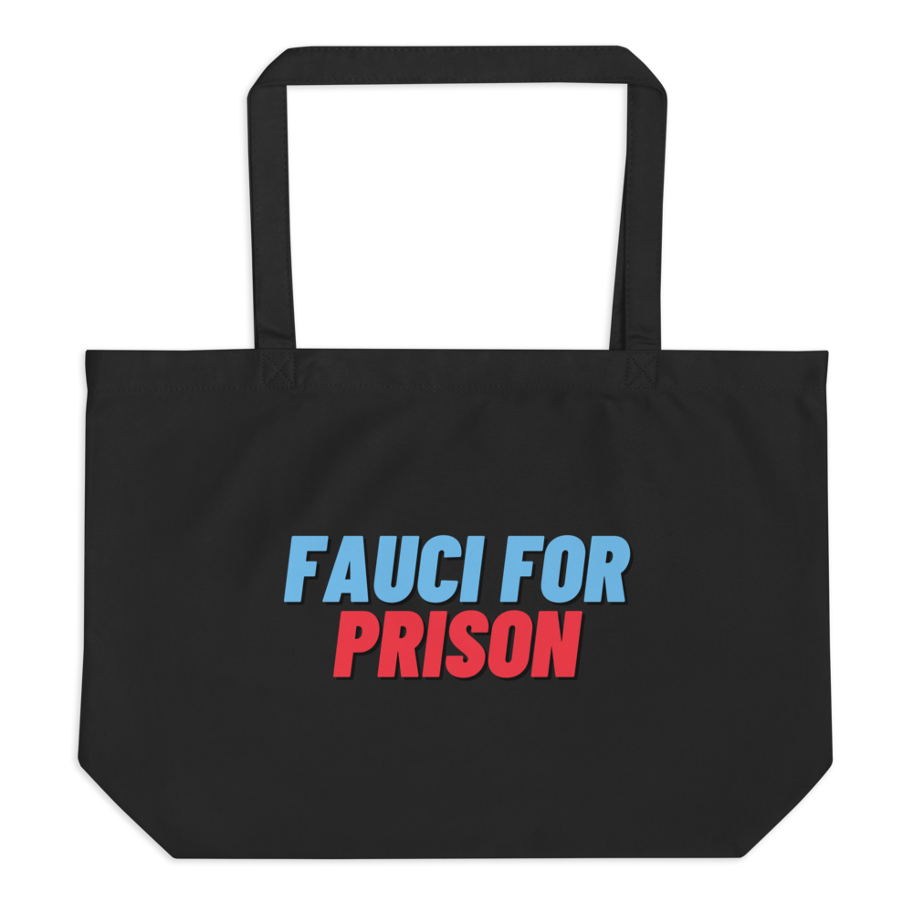 Fauci For Prison Tote Bag