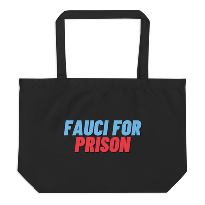 Fauci For Prison Tote Bag