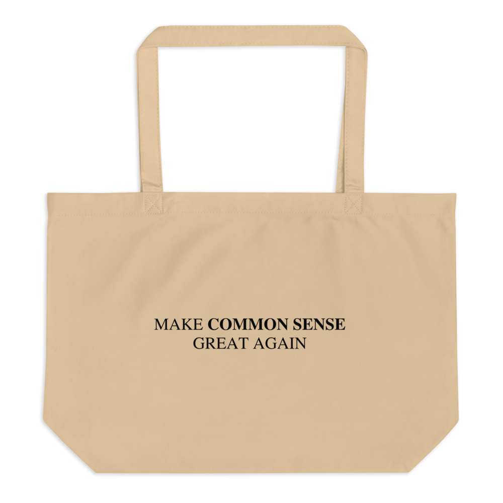 Make Common Sense Great Again Tote Bag