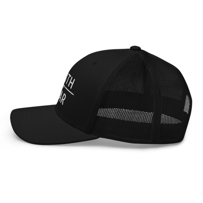 Faith / Fear Trucker Hat