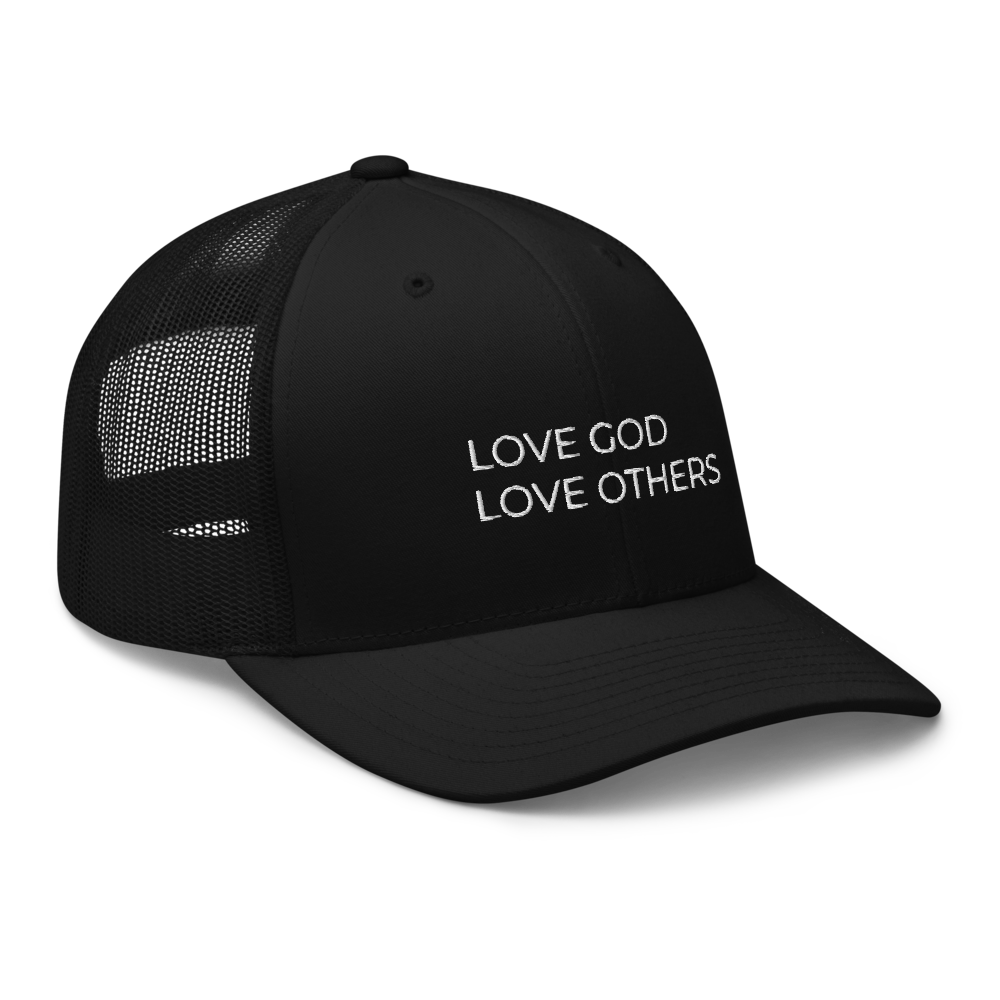 Love God & Others Trucker Hat