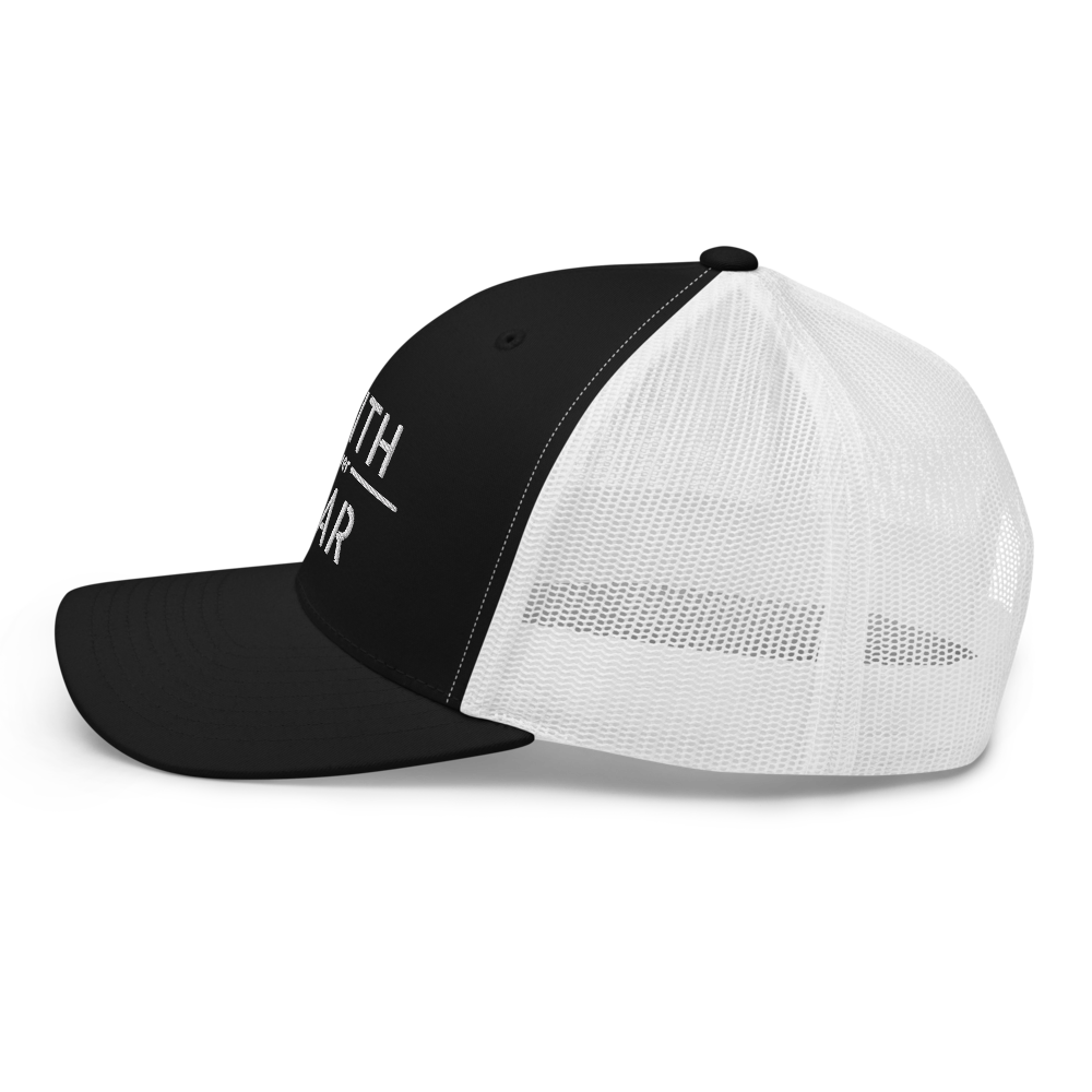 Faith / Fear Trucker Hat