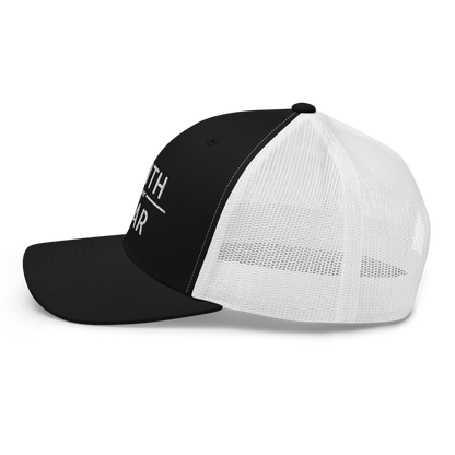 Faith / Fear Trucker Hat