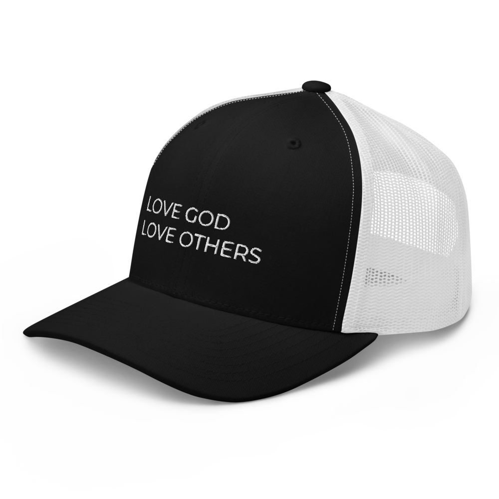 Love God & Others Trucker Hat