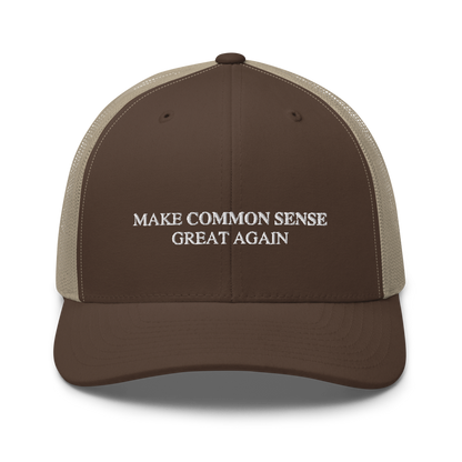 Make Common Sense Great Again Trucker Hat