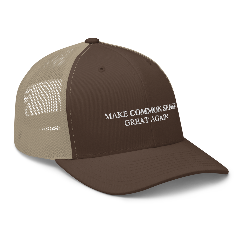 Make Common Sense Great Again Trucker Hat