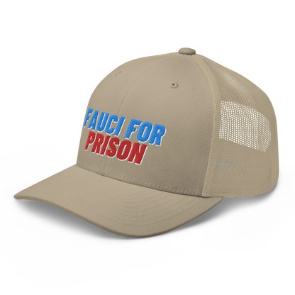 Fauci For Prison Trucker Hat