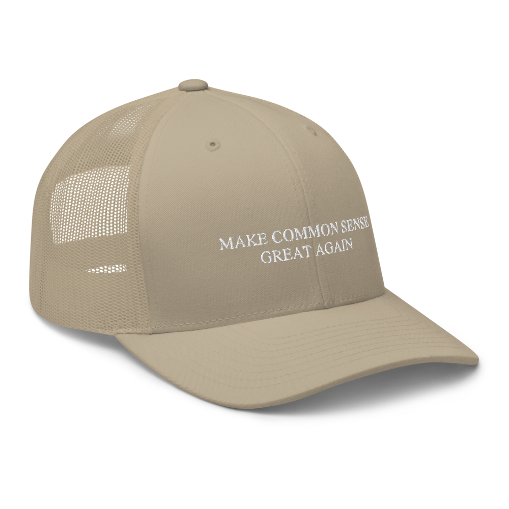 Make Common Sense Great Again Trucker Hat