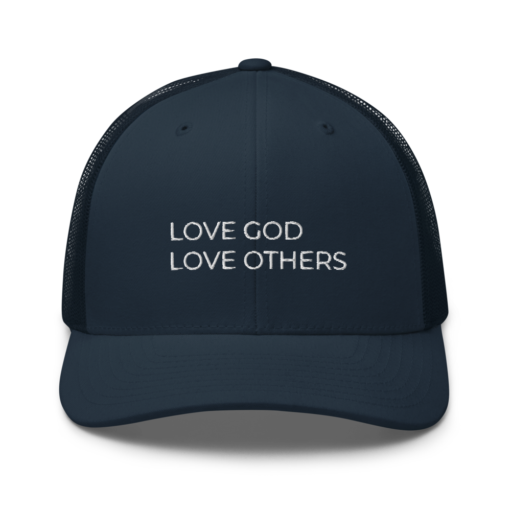 Love God & Others Trucker Hat