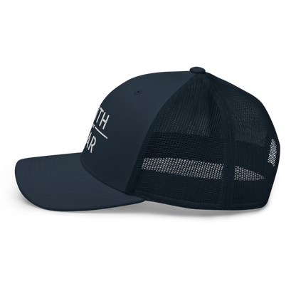 Faith / Fear Trucker Hat