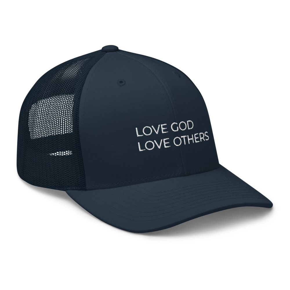 Love God & Others Trucker Hat