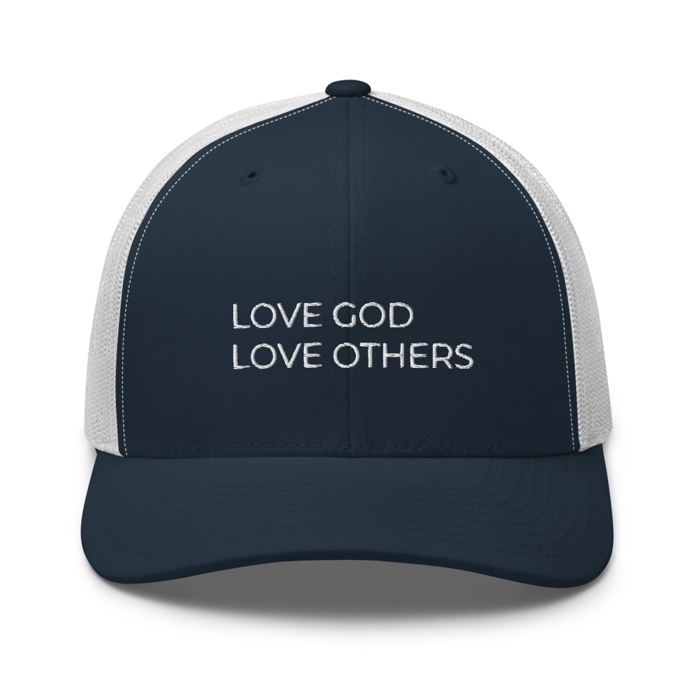 Love God & Others Trucker Hat