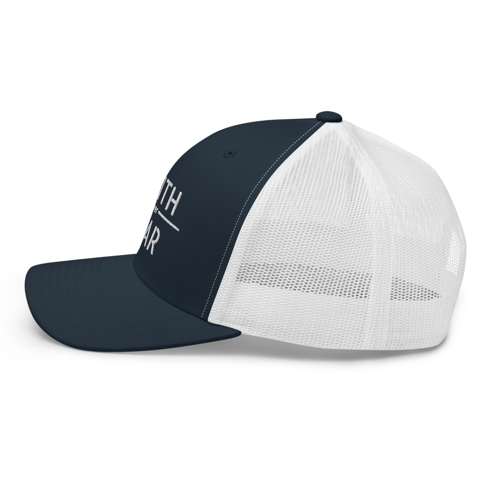 Faith / Fear Trucker Hat