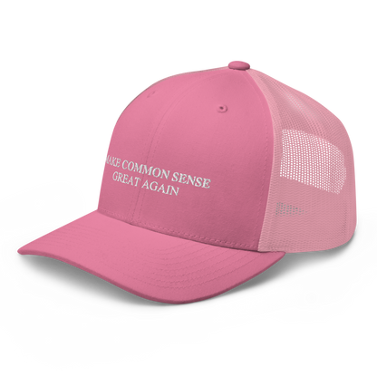 Make Common Sense Great Again Trucker Hat