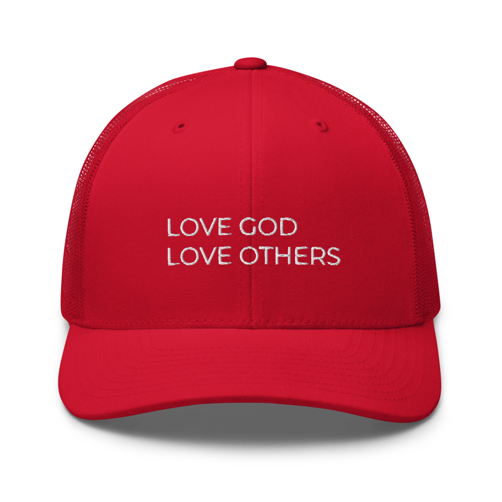 Love God & Others Trucker Hat