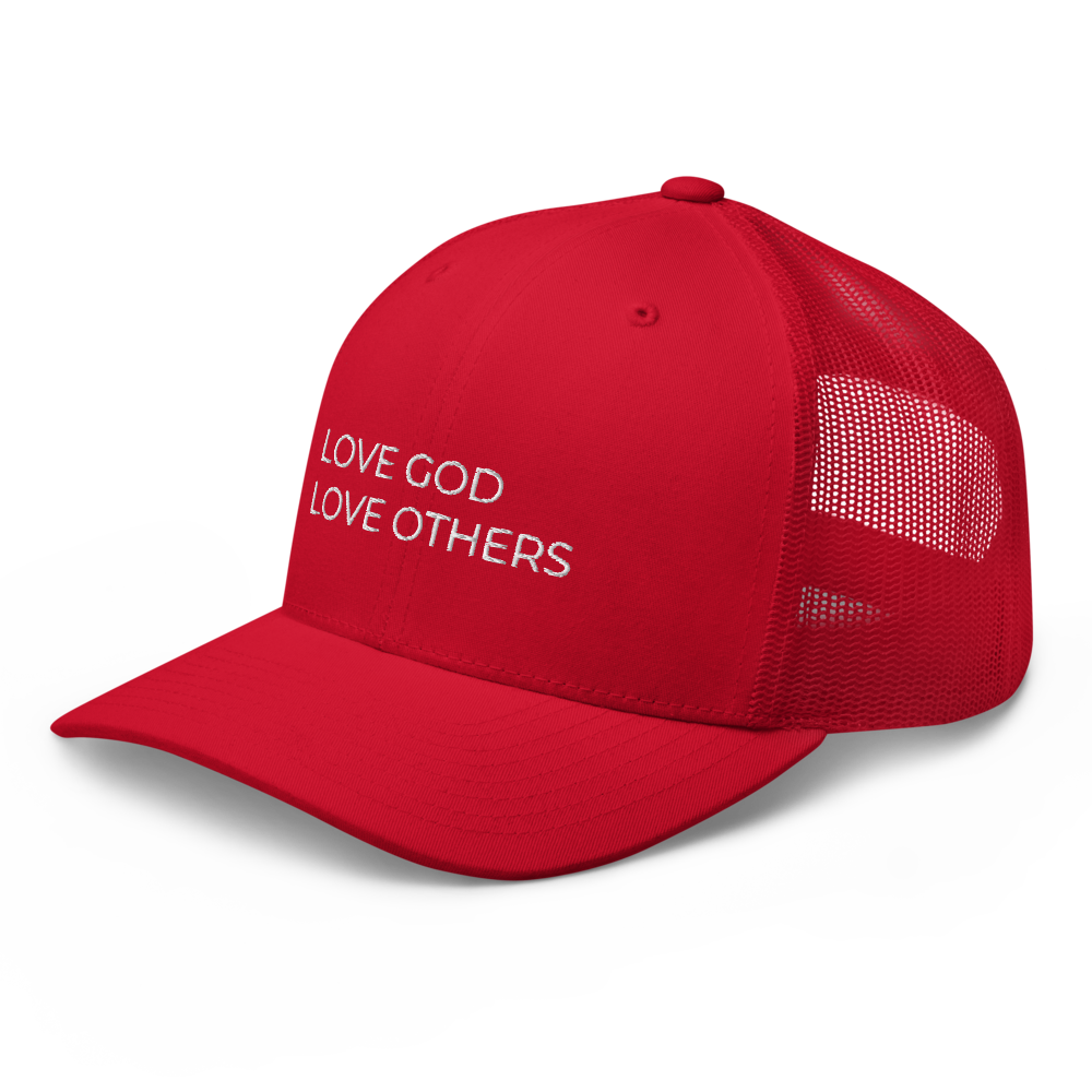 Love God & Others Trucker Hat