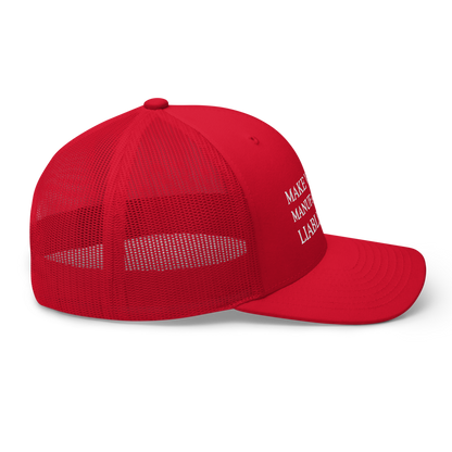 Make Liable Again Trucker Hat